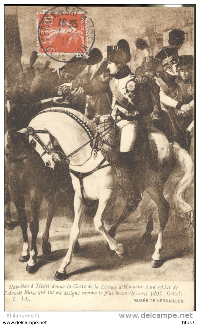 CPA Napoléon 1er - Napoléon Napoléon Donne La Légion D'Honneur à Un Soldat Russe - Circulée 1911 - Personnages