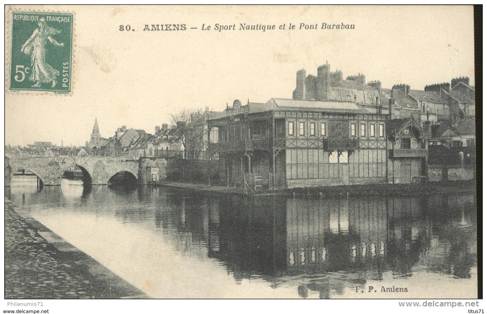 CPA Amiens - Le Sport Nautique Et Le Pont Barabau - Dos Divisé - Circulée En 1914 - Amiens