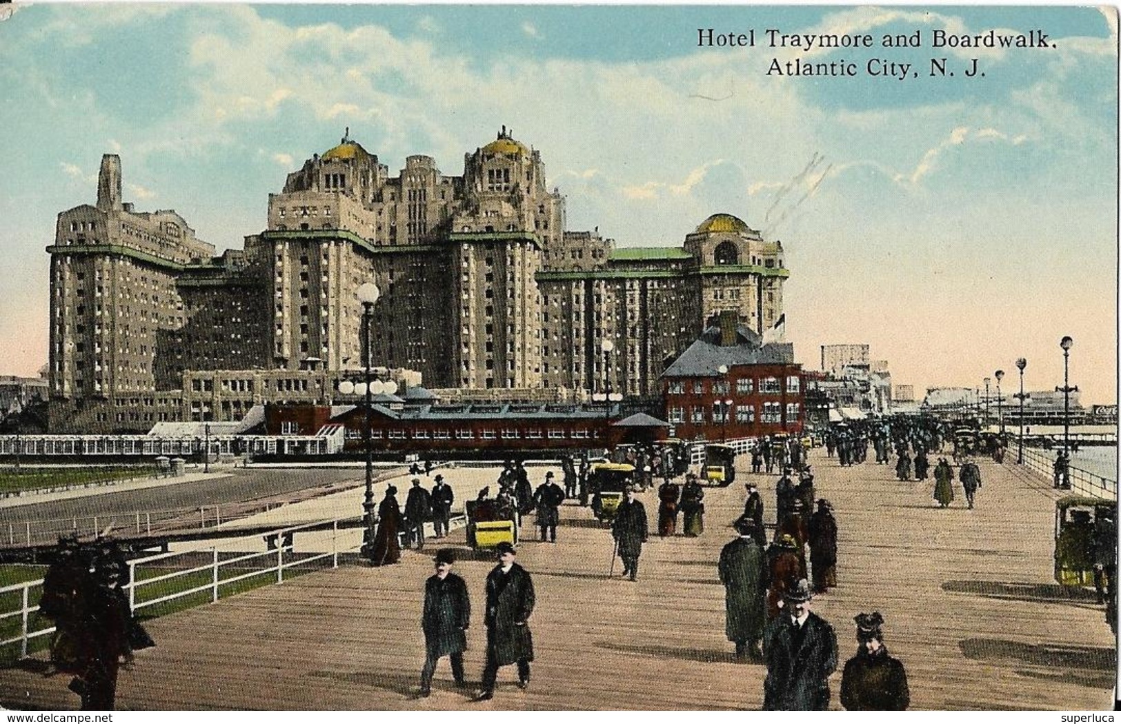 5-HOTEL TRAYMORE AND BOARDWALK-ATLANTIC CITY- N.J.(MOLTO ANIMATA) - Atlantic City