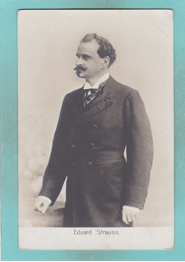 Old Post Card Of Eduard Strauss,Austrian Composer,R74. - Other & Unclassified