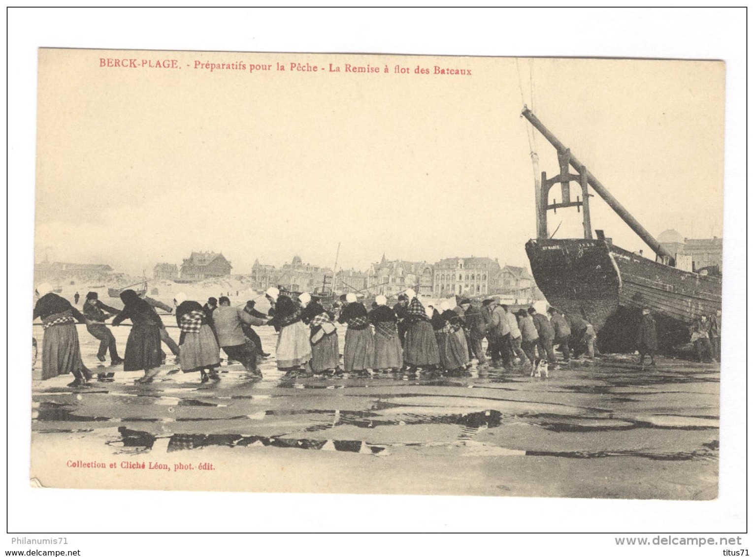 CPA Berck Plage - Préparatifs Pour La Pêche - La Remise à Flots Des Bateaux - Non Circulée - Berck