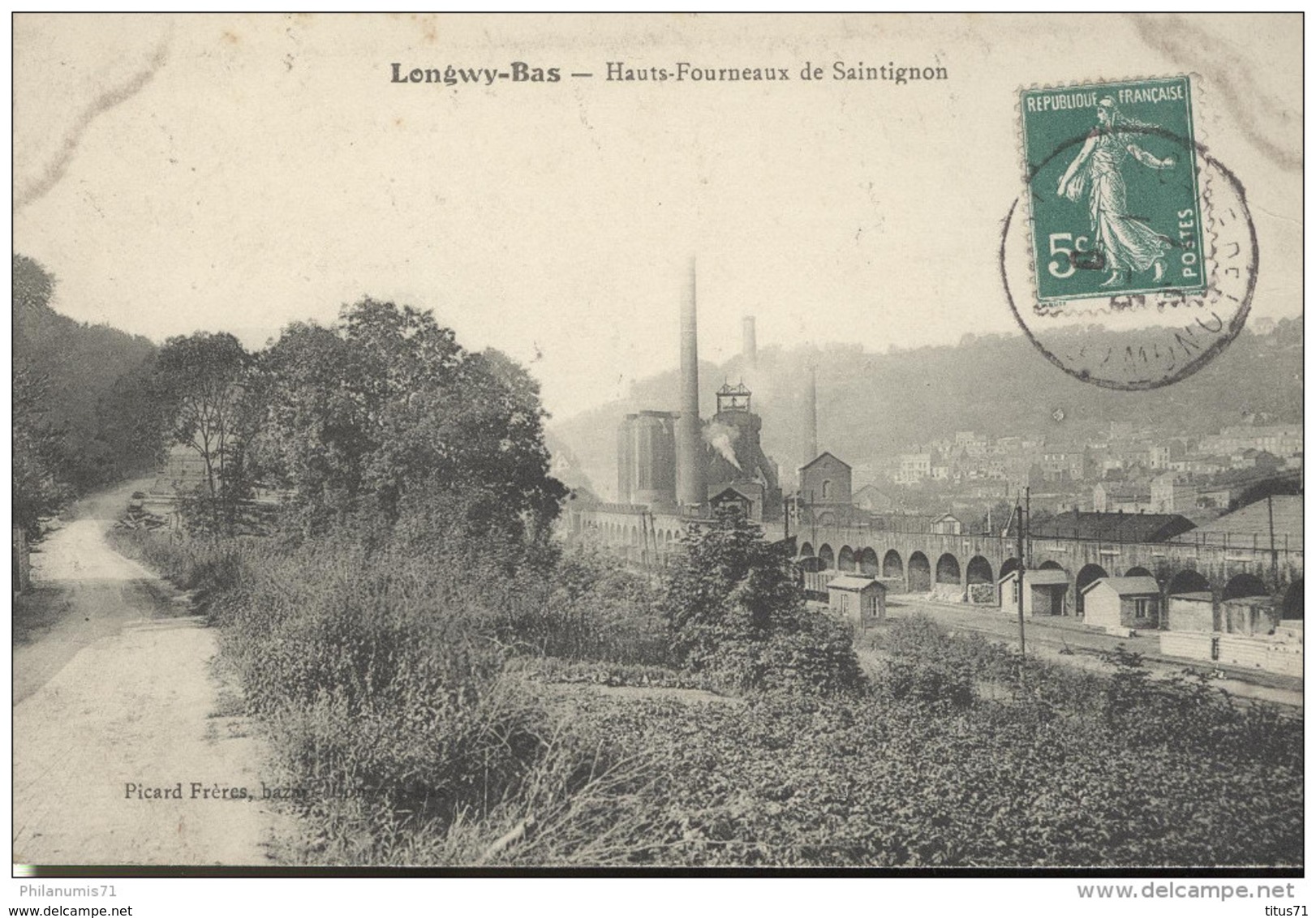 CPA Longwy Bas - Hauts Fourneaux De Saintignon  - Circulée 1910 - Longwy