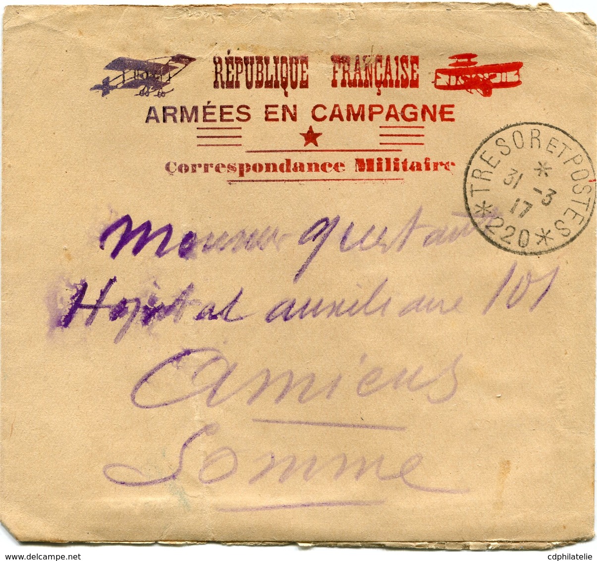 FRANCE LETTRE ILLUSTREE REPUBLIQUE FRANCAISE ARMEES EN CAMPAGNE CORRESPONDANCE.. DEPART TRESOR ET POSTES 31-3-17 *220* - Guerre De 1914-18