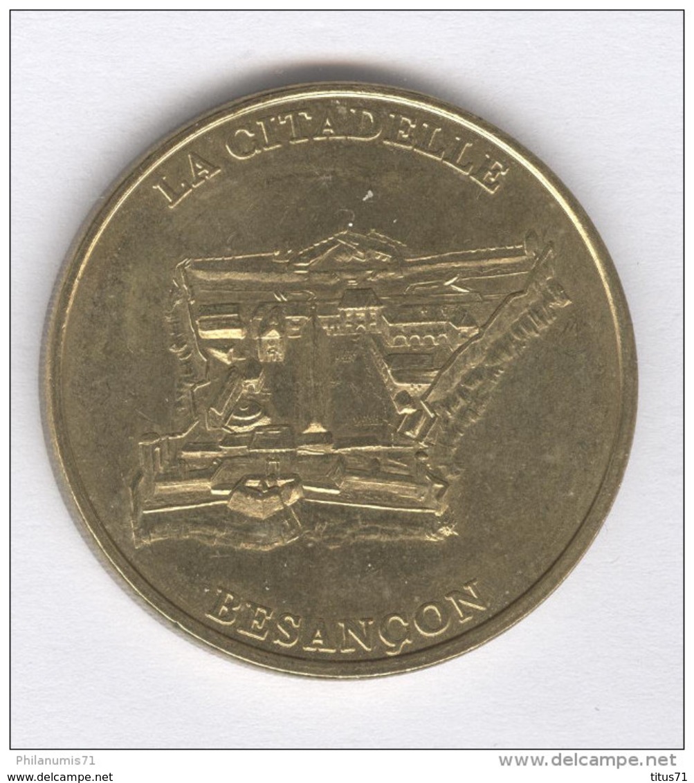 Monnaie De Paris - La Citadelle - Besançon 1998 - Andere & Zonder Classificatie