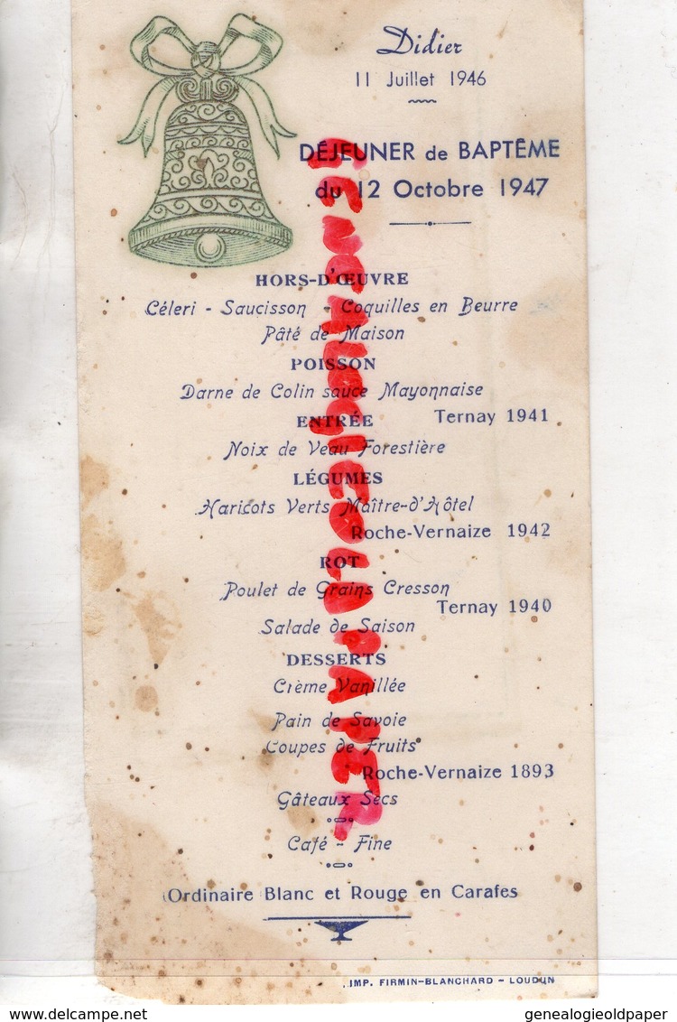 86- LOUDUN - RARE DEJEUNER DE BAPTEME 12 OCTOBRE 1947- IMPRIMERIE FIRMIN BLANCHARD- CLOCHE -TERNAY 1941-ROCHE VERNAIZE - Menus