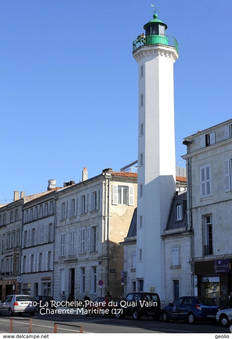 La Rochelle (17)- Phare Du Quai Valin (Edition à Tirage Limité) - La Rochelle