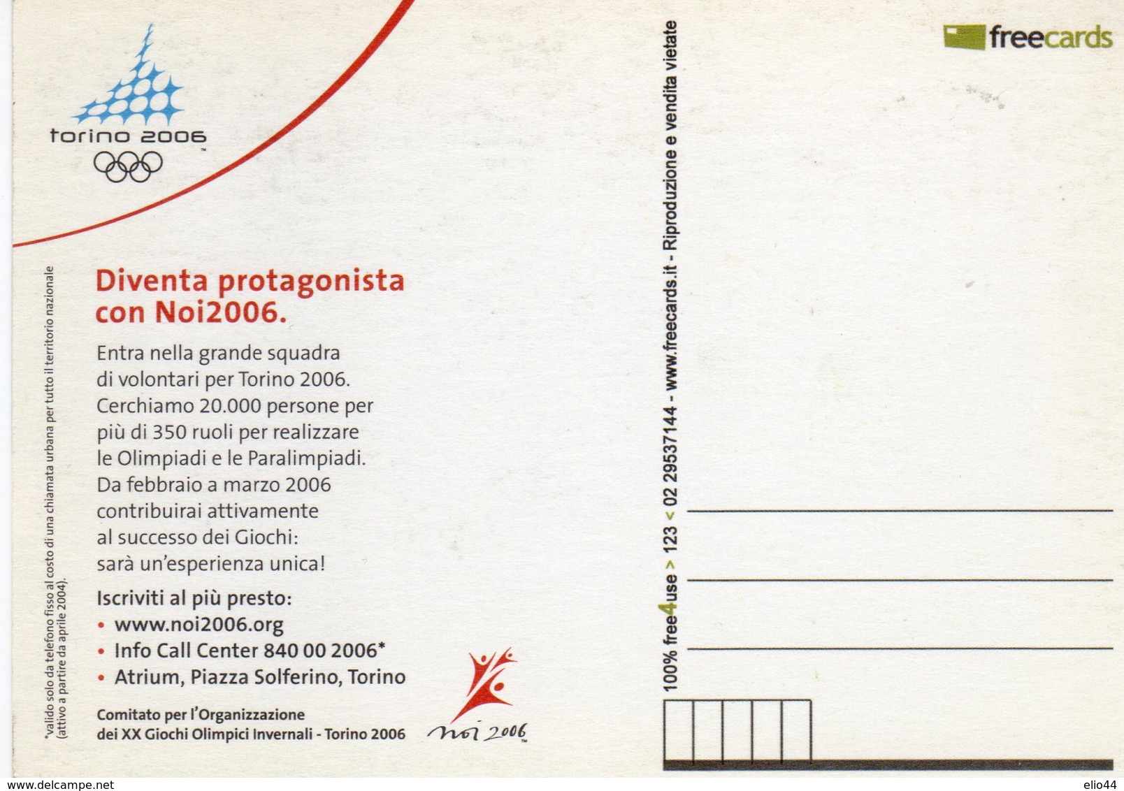 Torino 2006 -. Voglia Di Olimpiade ?  "Diventa Protagonista Con Noi 2006 " - Olympic Games