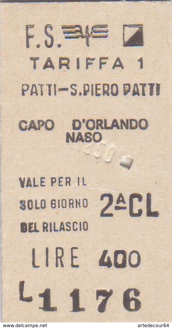 Biglietto  Ferroviario  - Patti - S.piero Patti  /  Capo D'orlando / Naso  - Lire 400 - Europe