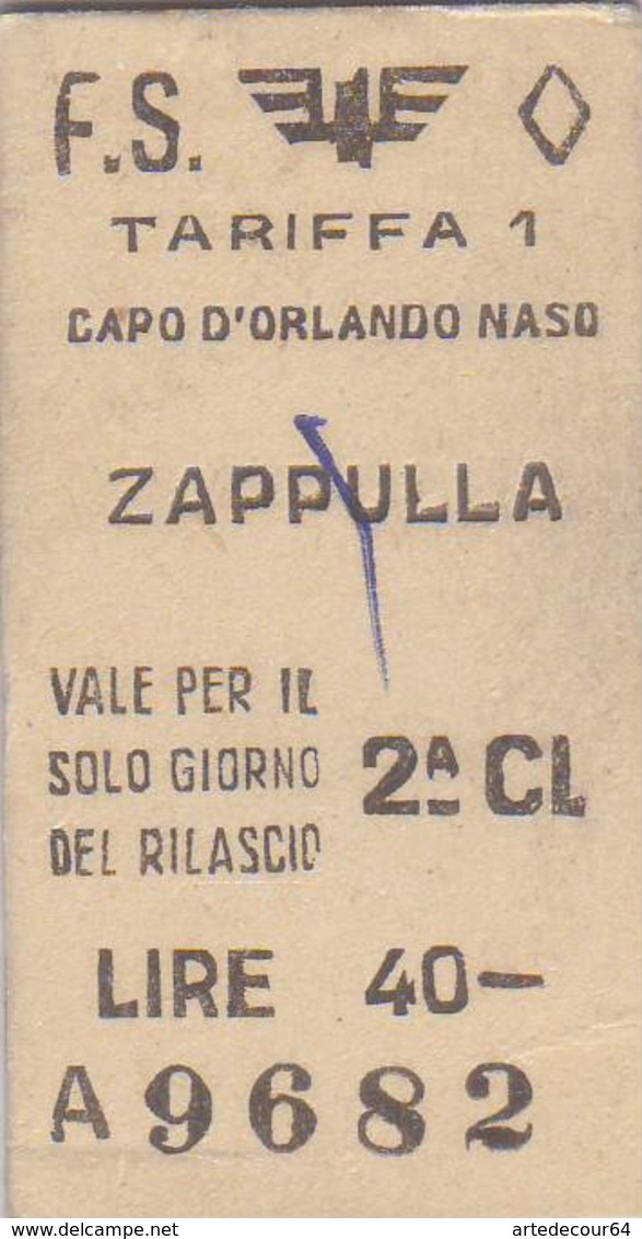 Biglietto  Ferroviario  - Capo D'orlando / Naso  /  Zappulla  - Lire 40 - Europa