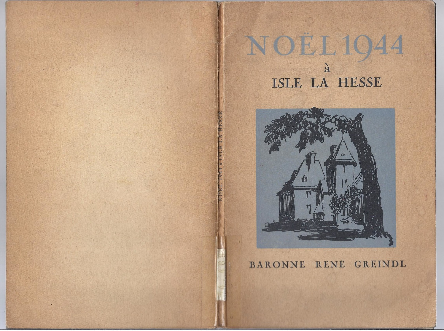 NOËL 1944 A ISLE LA HESSE MALMEDY BARONNE GREINDL RENE + BUCHENWALD 1945 - GUERRE 1939 - 1945 - Guerre 1939-45