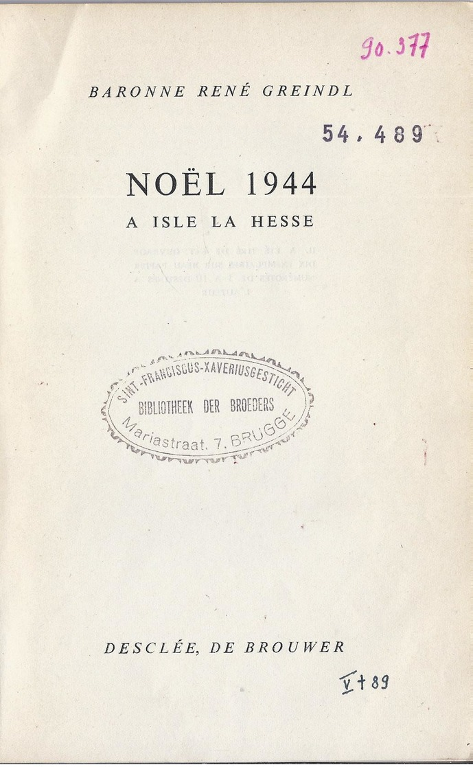 NOËL 1944 A ISLE LA HESSE MALMEDY BARONNE GREINDL RENE + BUCHENWALD 1945 - GUERRE 1939 - 1945 - Guerre 1939-45