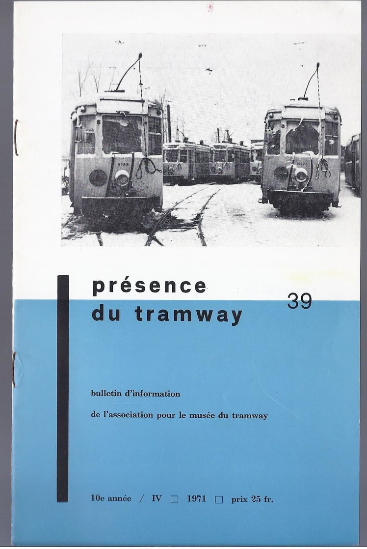 1971 PRESENCE DU TRAMWAY 39 - SCHEPDAAL LIEGE SNCV CHEMINS DE FER G.D. LUXEMBOURG - Geschiedenis