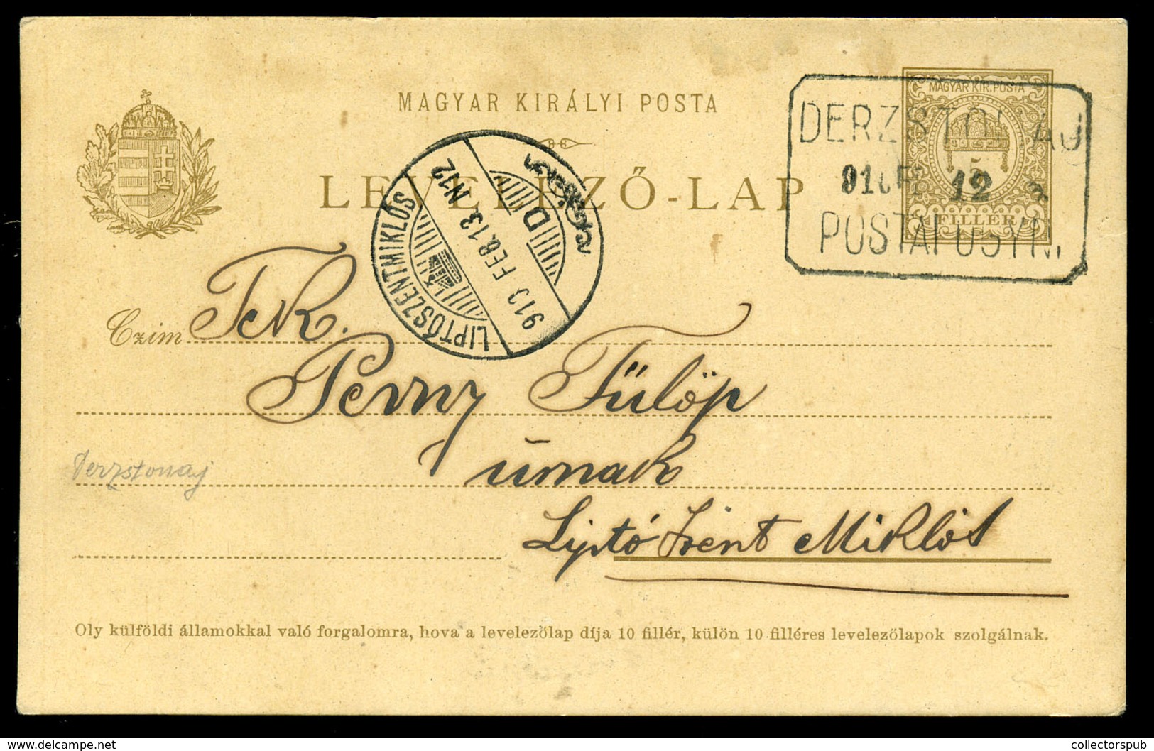 DERZSTOMAJ 1910. Díjjegyes Levlap, Postaügynökségi Bélyegzéssel Liptószentmiklósra  /  1910 Stationery P.card Postal Age - Used Stamps