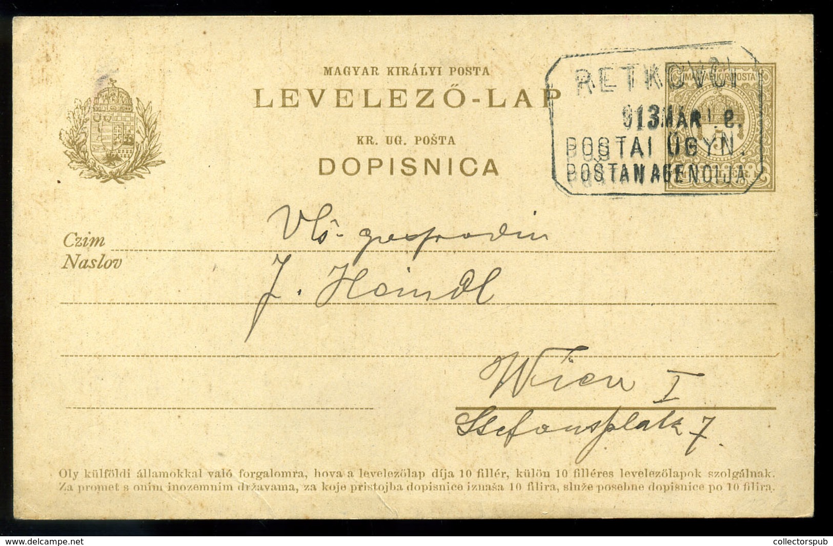 RETKOVCI 1913. Díjjegyes Levlap, Kétnyelvű Postaügynökségi Bélyegzéssel  /  1913 Stationery P.card Bilingual Postal Agen - Covers & Documents