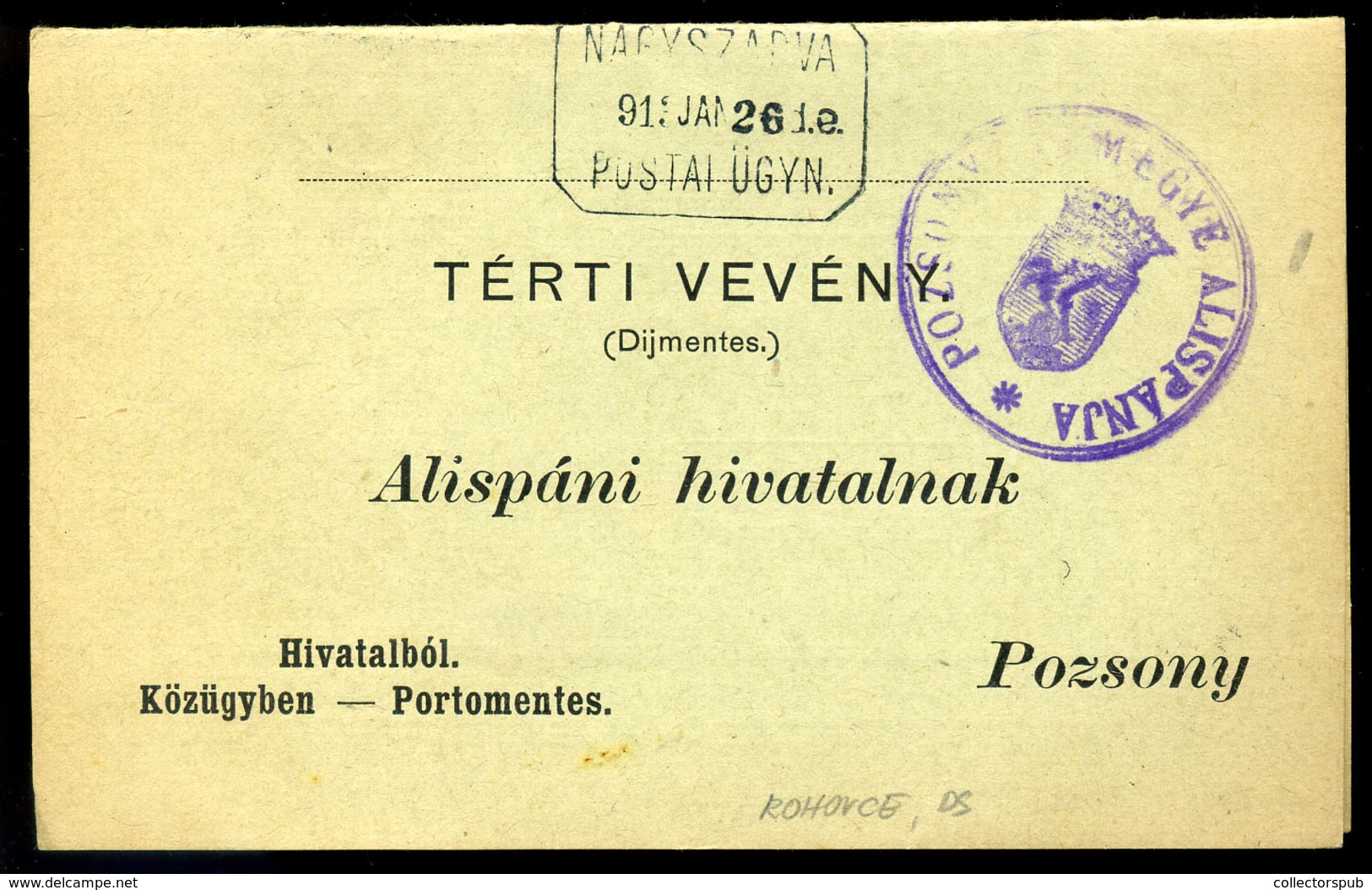 NAGYSZARVA / Rohovce 1913. Portómentes Postázott Tértivevény Postaügynökségi Bélyegzéssel - Used Stamps