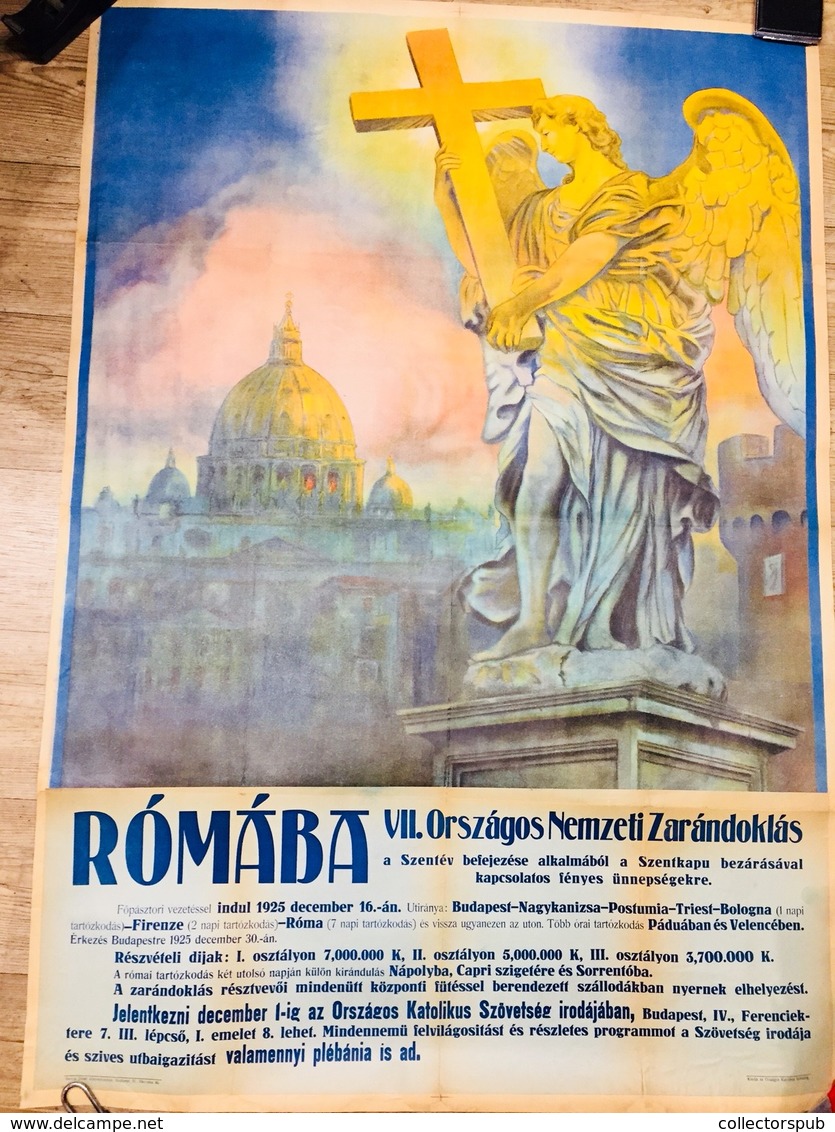 1925. PLAKÁT VII. Országos Nemzeti Zarándoklás Rómába, Nagyméretű Plakát , Kis Javításokkal ,vintage Poster - Unclassified