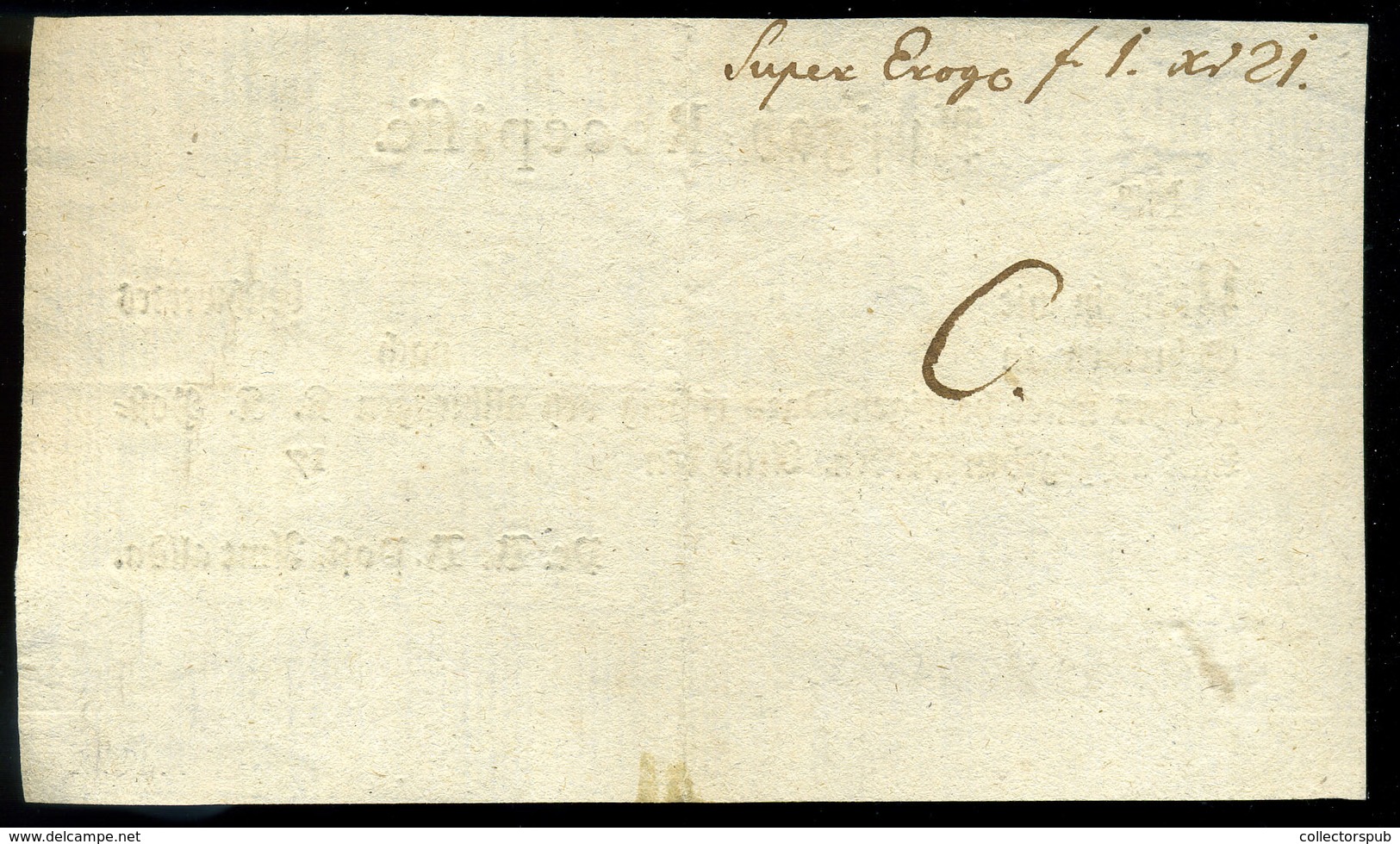 K.K.Post=Amt Arad 1789. Postamesteri Feladóvény 'Recepisse' , Szép és Ritka Darab! - ...-1850 Prephilately