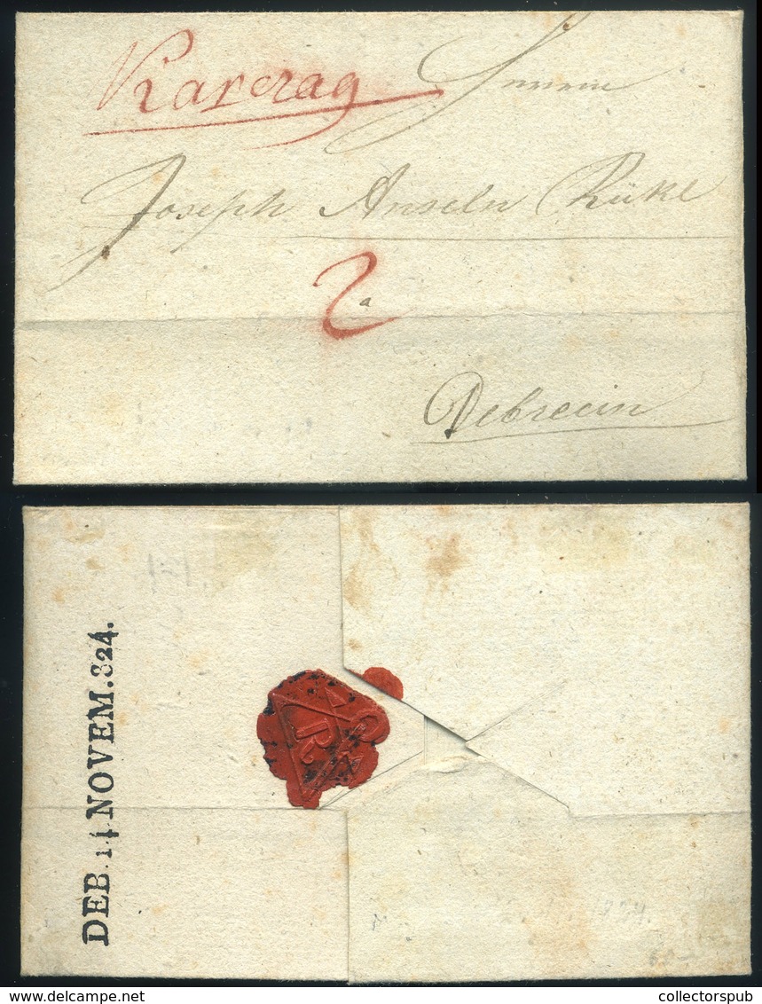 KARCAG 1824. Portós Levél, Kézírásos Helység Megjelöléssel,tartalommal  Debrecenbe Küldve. Dekoratív Darab!  /  1824 Unp - ...-1867 Prephilately