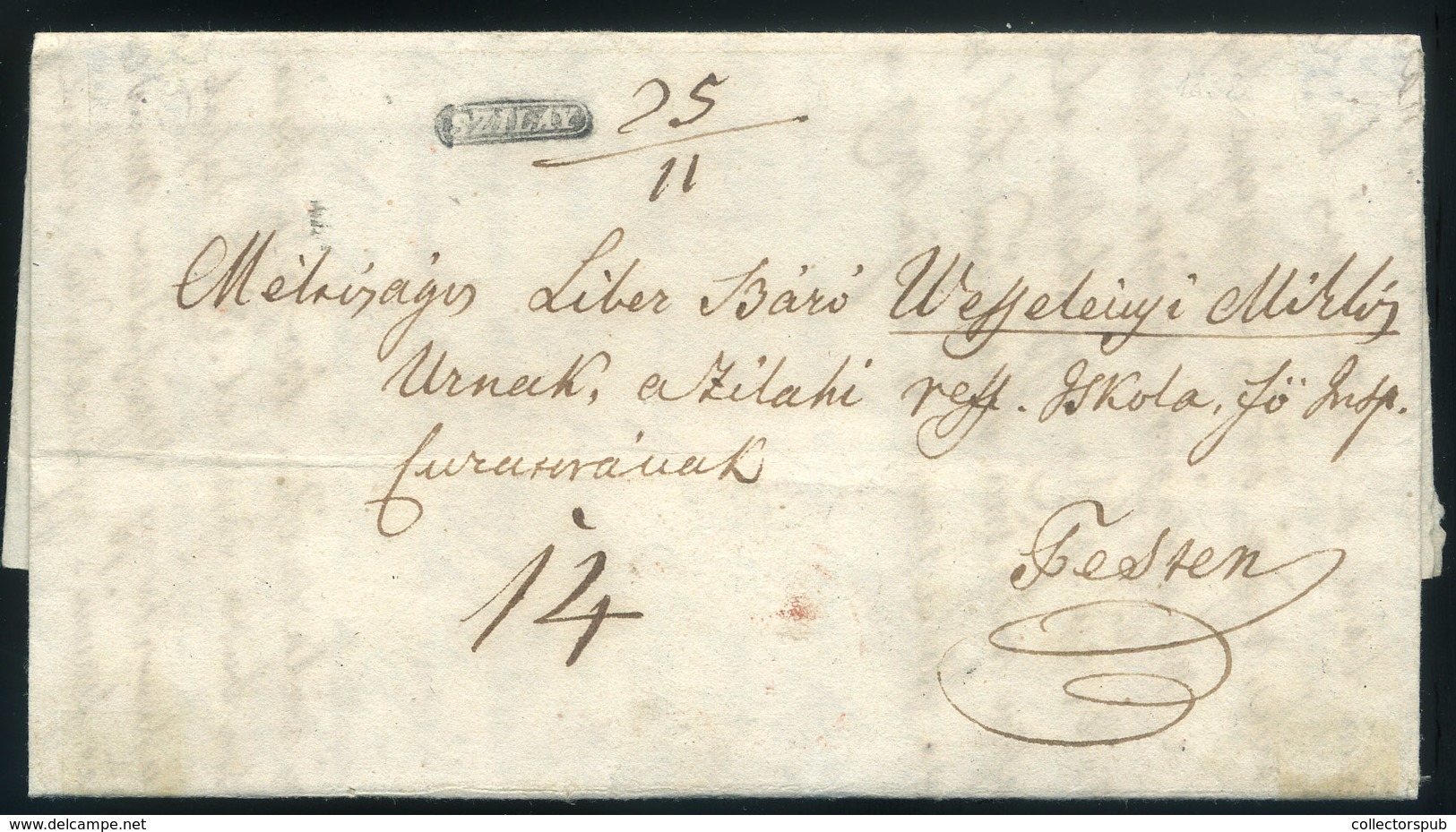 ZILAH 1838. Portós Levél, Negatív, "SZILAY" Bélyegzéssel , Dátum Kiegészítéssel, Pestre Küldve, Szép 4 Oldalas Tartalomm - ...-1867 Prephilately