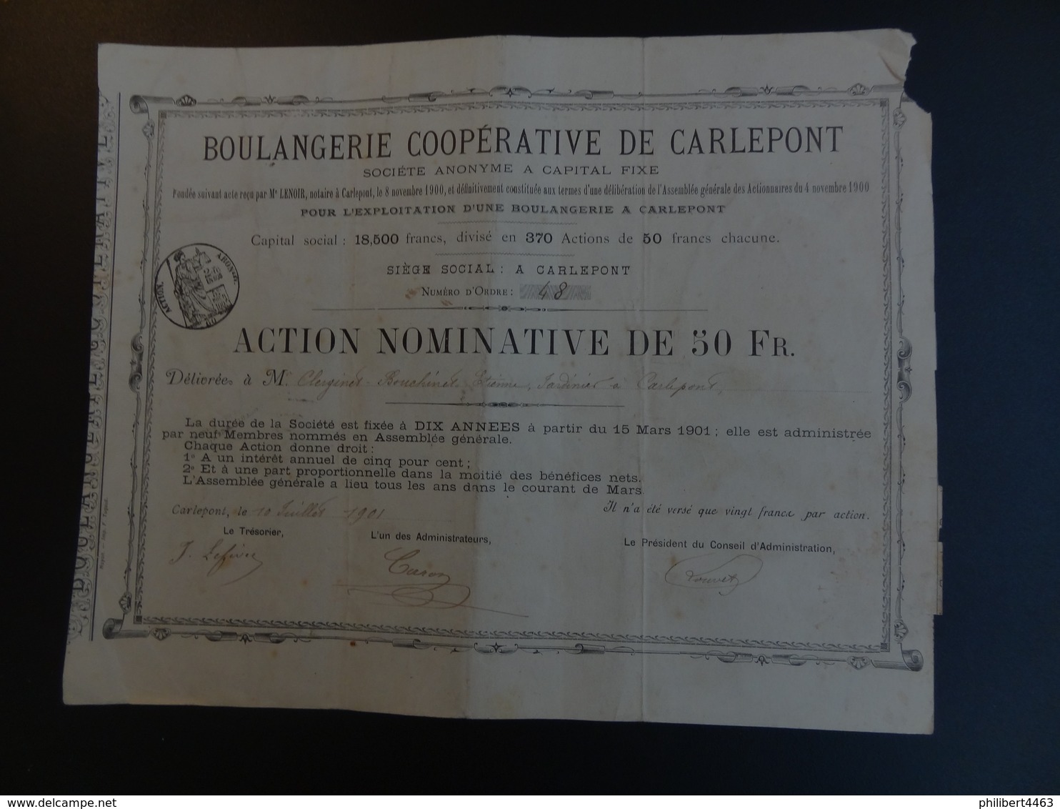 OBLIGATION 1901 BOULANGERIE COOPERATIVE DE CARLEPONT  SIEGE SOCIAL CARLEPONT - Autres & Non Classés