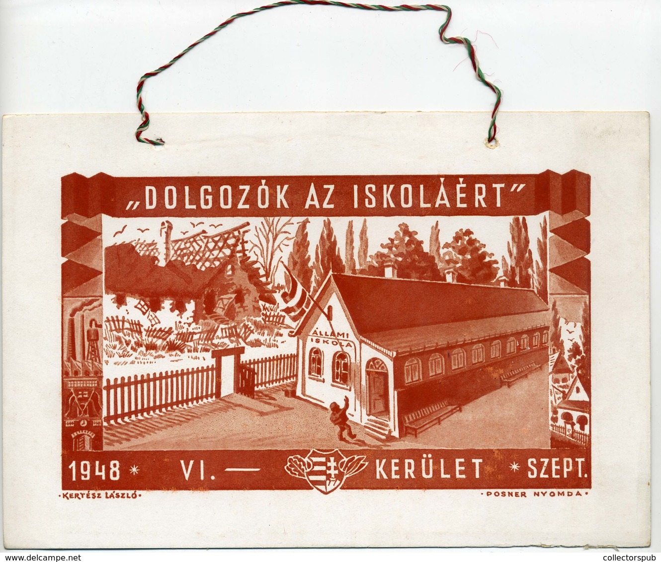 BUDAPEST 1948. " Dolgozók Az Iskoláért" Politikai Kis Propaganda Tabló 25*14 Cm  /  1948 "workers For The School" Small  - Unclassified