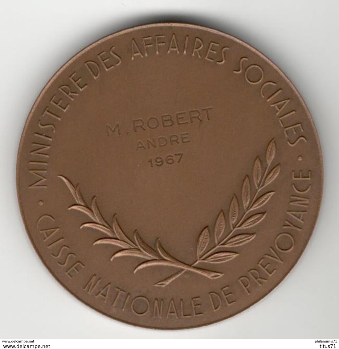 Médaille Ministère Des Affaires Sociales - Caisse Nationale De Prévoyance - Attribuée 1967 - Professionnels / De Société