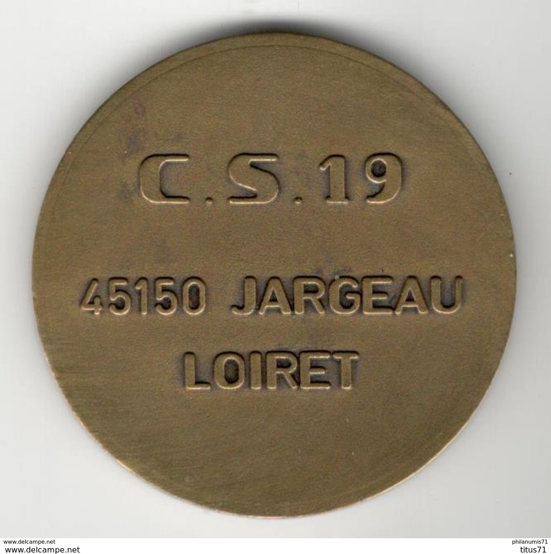 Médaille Sapeurs Pompiers De Jargeau - CS 19 - 45150 Jargeau Loiret - Pompiers