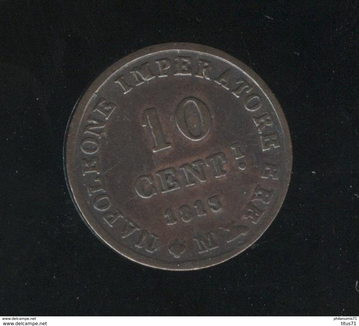 10 Centimes N Courroné Italie / Italy 1813 M - Napoleone Imperatore E Re - TTB - Other & Unclassified