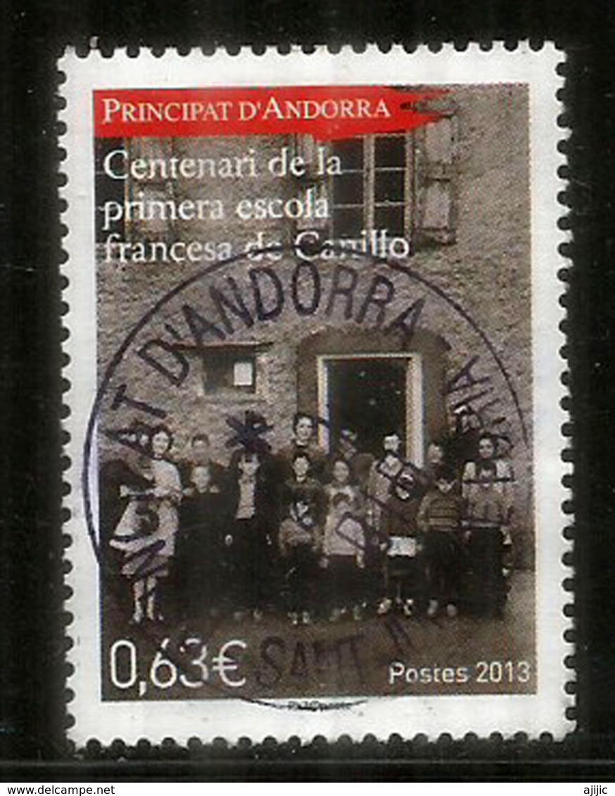 Première école Française En Andorre à Canillo (100 Ans),  Un Timbre Oblitéré, 1 ère Qualité - Used Stamps