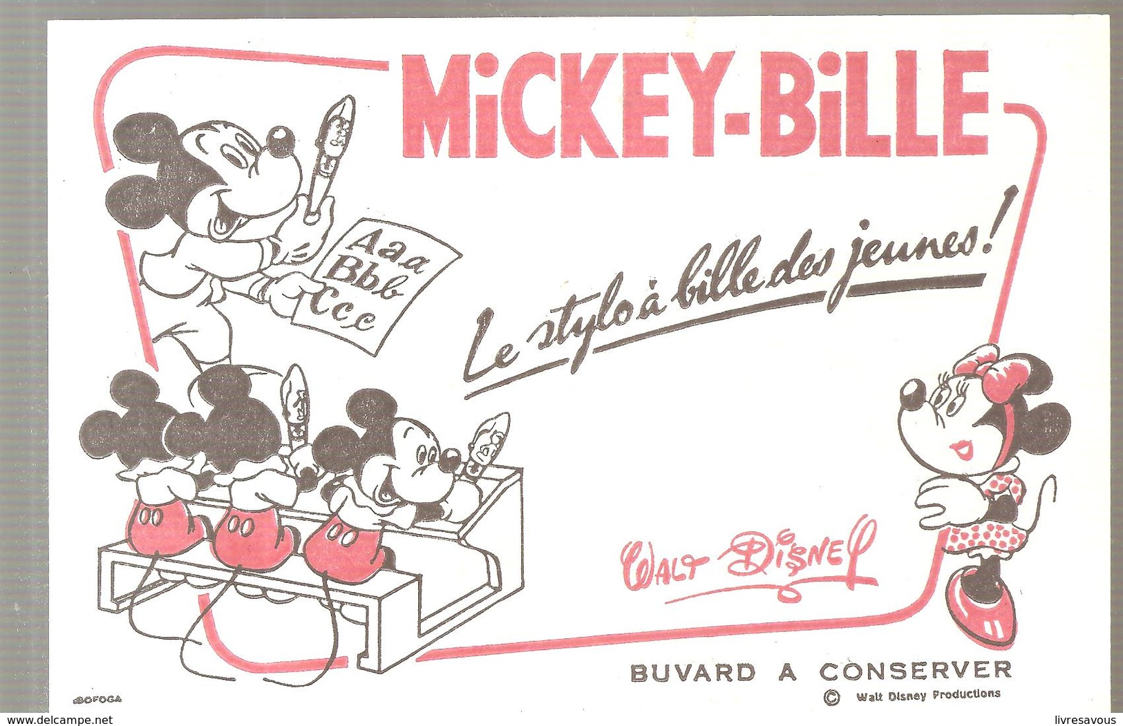 Buvard MICKEY BILLE Le Stylo à Bille Des Jeunes! - Papeterie