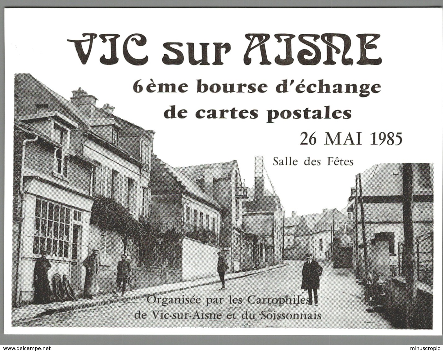 CPM 02 - Vic Sur Aisne - 6ème Bourse D'échange De Cartes Postales - 1985 - Vic Sur Aisne