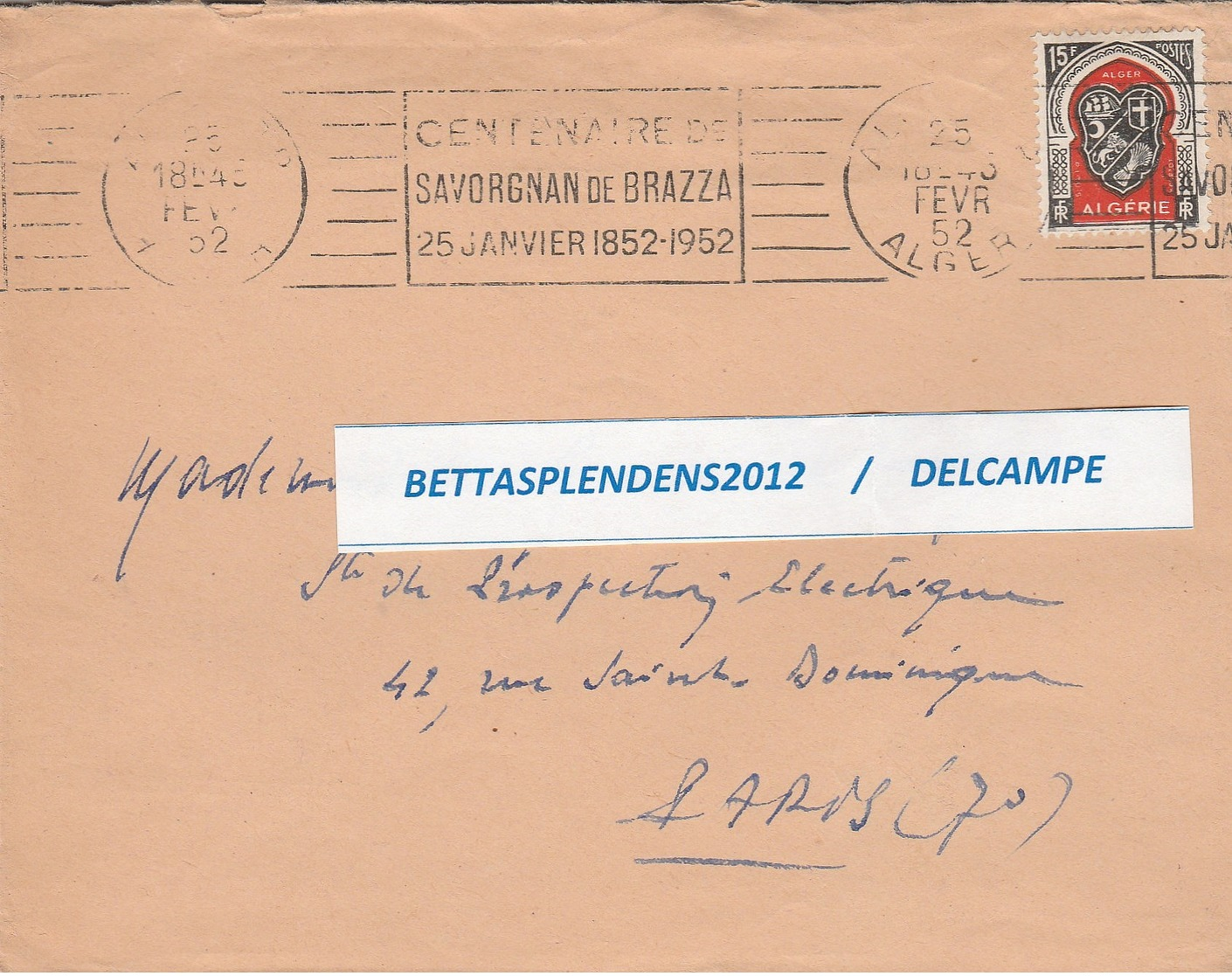 LSC 1952 - Cachet ALGER Et Flamme " Centenaire De SAVORGNAN De BRAZZA 25 JANVIER 1852 1952 - YT 271 - Lettres & Documents