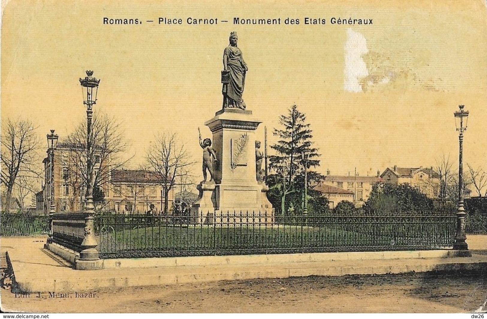 Romans - Place Carnot, Monument Des Etats Généraux, Statue - Edition J. Menu - Carte Colorisée, Toilée Et Vernie - Romans Sur Isere