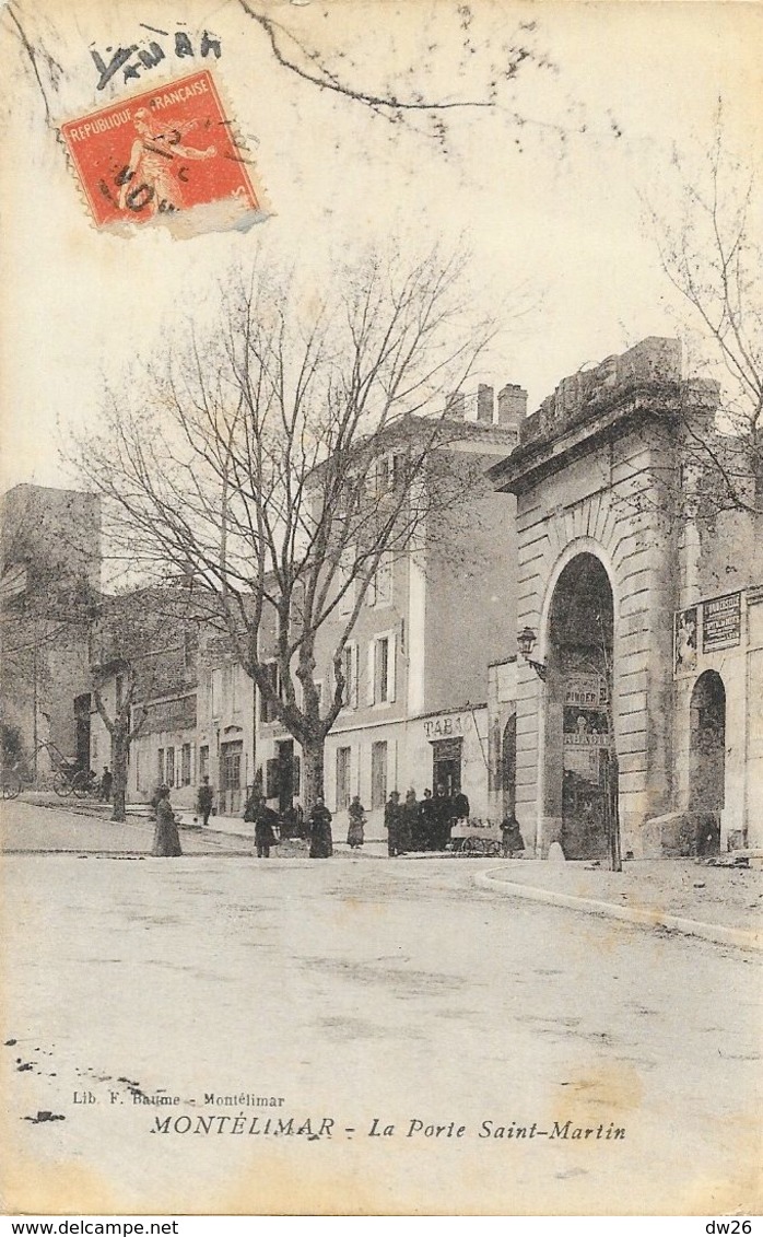 Montélimar - La Porte St Saint Martin, Tabac, Landau - Librairie F. Baume - Carte Animée De 1910 - Montelimar