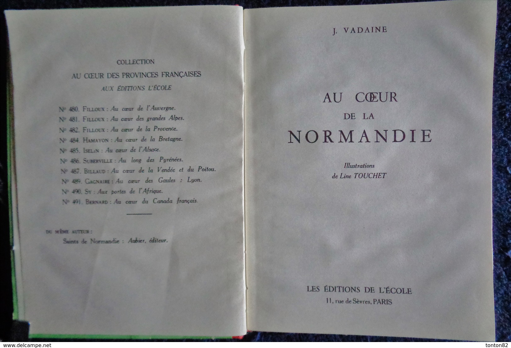 J. Vadaine - Au Cœur De La Normandie - Lectures - Éditions De L' École - ( 1993 ) . - 6-12 Años