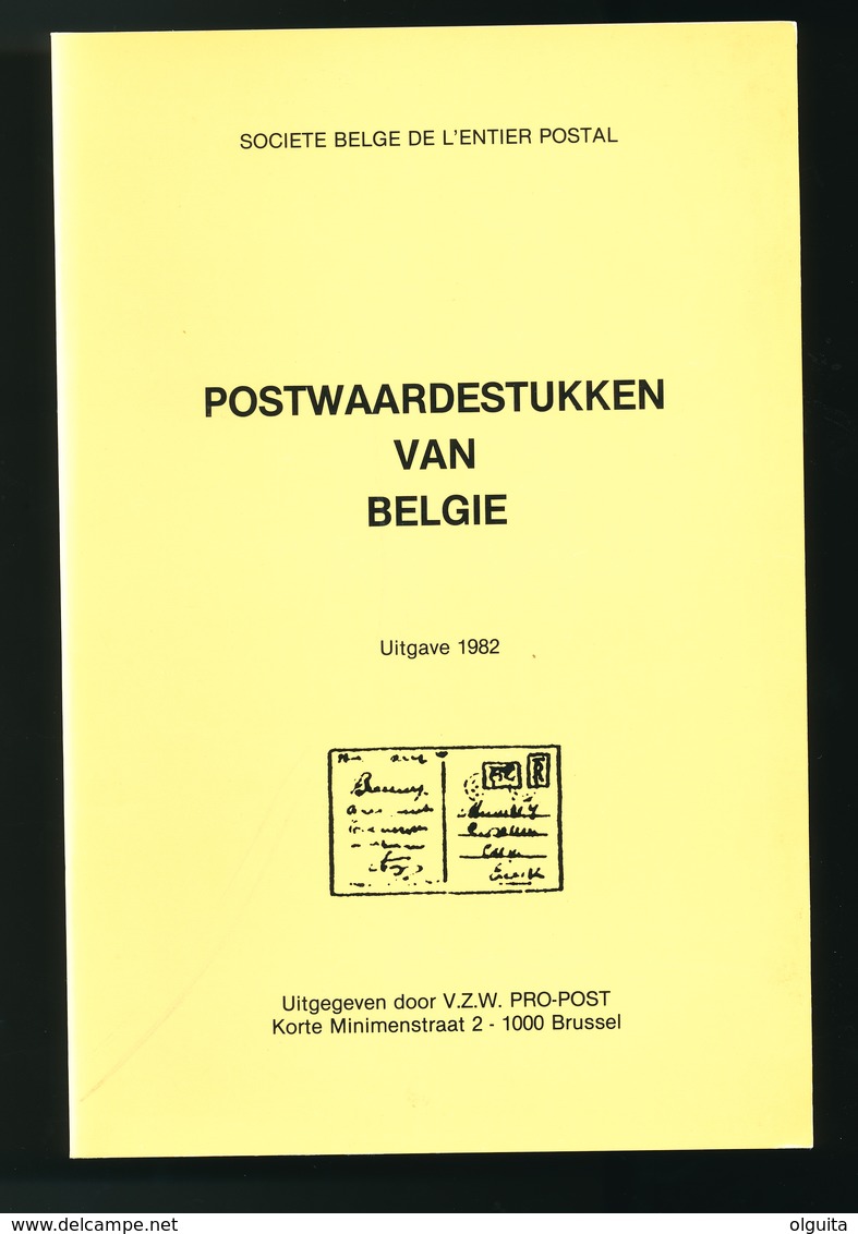 932/25 - LIVRE Postwaardestukken Van Belgie,  Par Soc. Belge Entier Postal SBEP , 160 P. , 1982 , Etat TTB - Enteros Postales