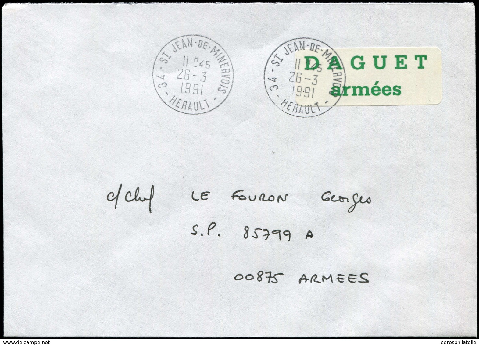 Let LETTRES DU XXe SIECLE - FM 13A DAGUET/armées Obl. Càd St Jean De Minervois 26/3/91 Sur Env., Guerre Du Golfe, Superb - Lettres & Documents