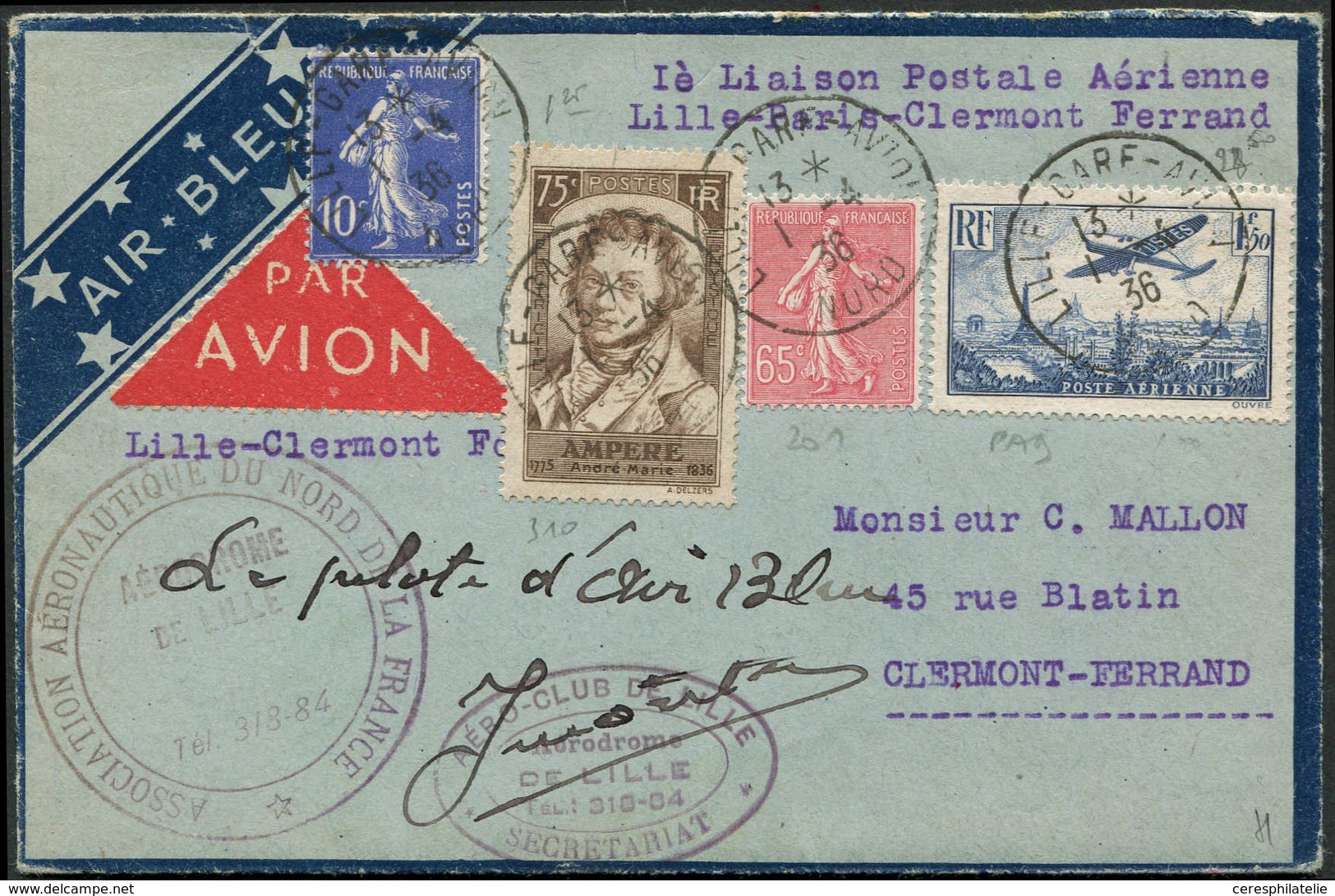 Let Air Bleu - N°201, 279, 310 Et PA 9 Obl. LILLE-GARE-AVION 1/4/36 S. Env. , Signature Du Pilote J. Monteil, Au Verso C - Premiers Vols