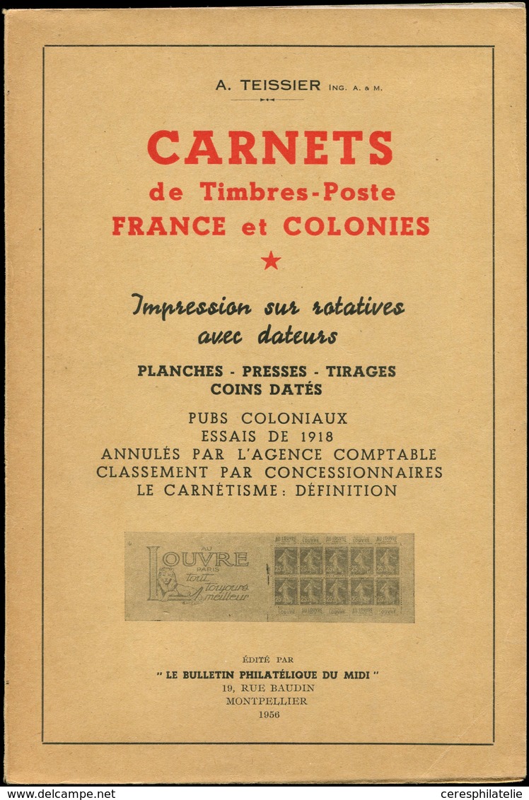 A. Tessier, Carnets De Timbres Poste, France Et Colonies, 1956, TB - Sonstige & Ohne Zuordnung