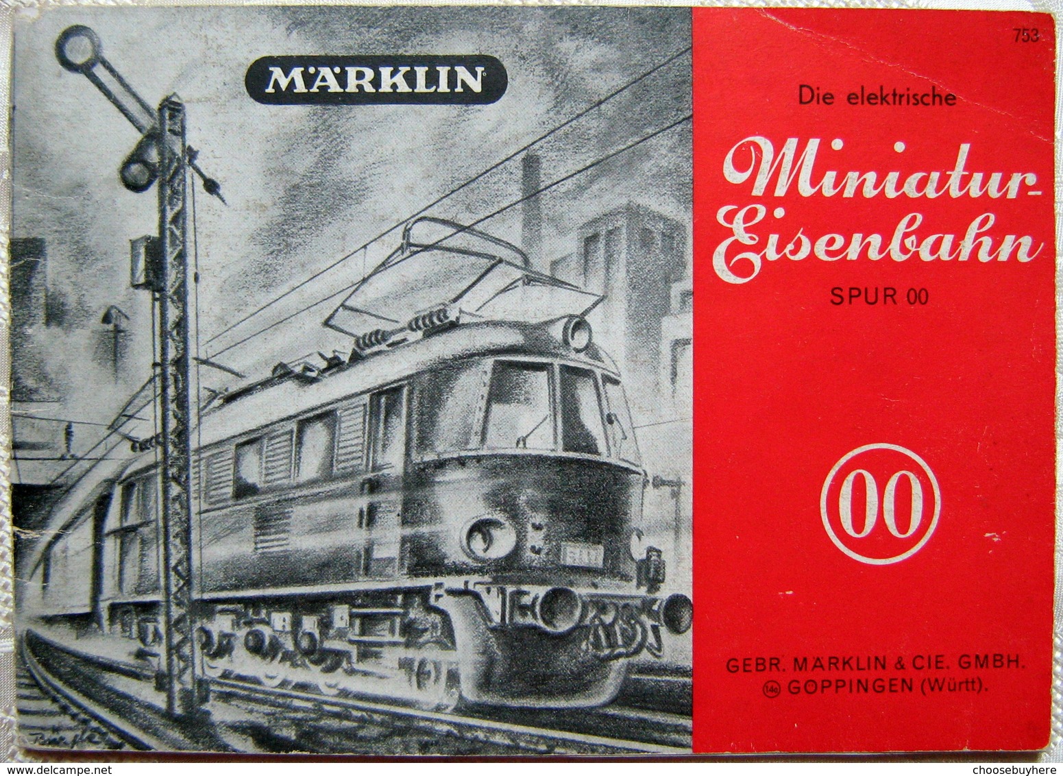 MÄRKLIN Die Elektrische Miniatur-Eisenbahn Spur 00 1949 Broschüre 753 Anleitung - Sonstige & Ohne Zuordnung