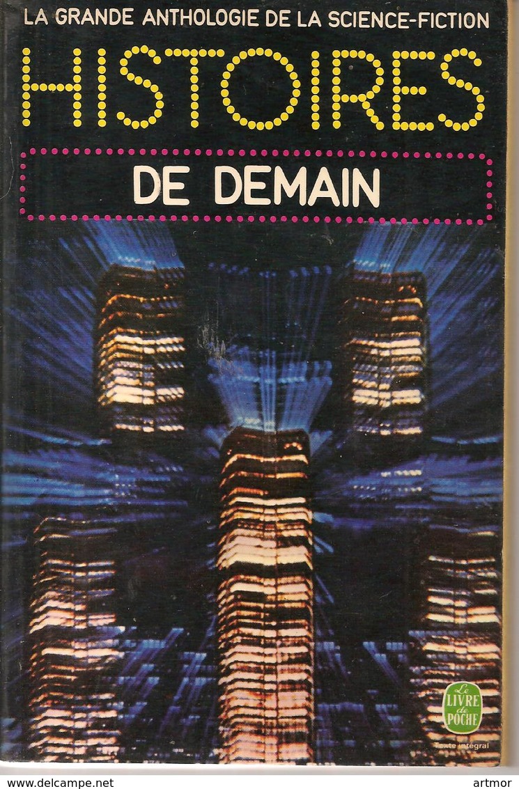 GRANDE ANTHOLOGIE DE LA SF - HISTOIRES DE DEMAIN  - EO 1975 - Livre De Poche