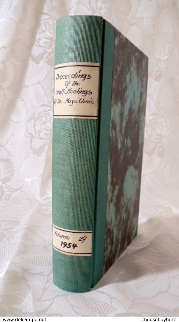 Proceedings Of The Staff Meetings Of The Mayo Clinic Volume 29 1954 - Altri & Non Classificati