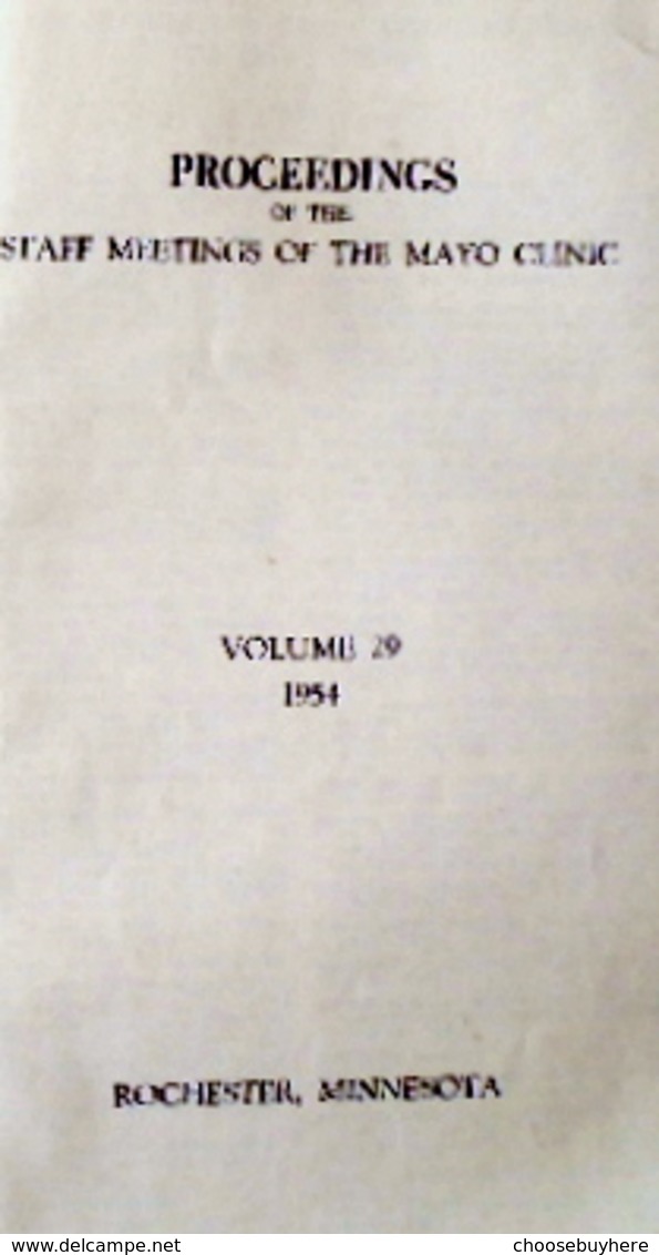 Proceedings Of The Staff Meetings Of The Mayo Clinic Volume 29 1954 - Autres & Non Classés