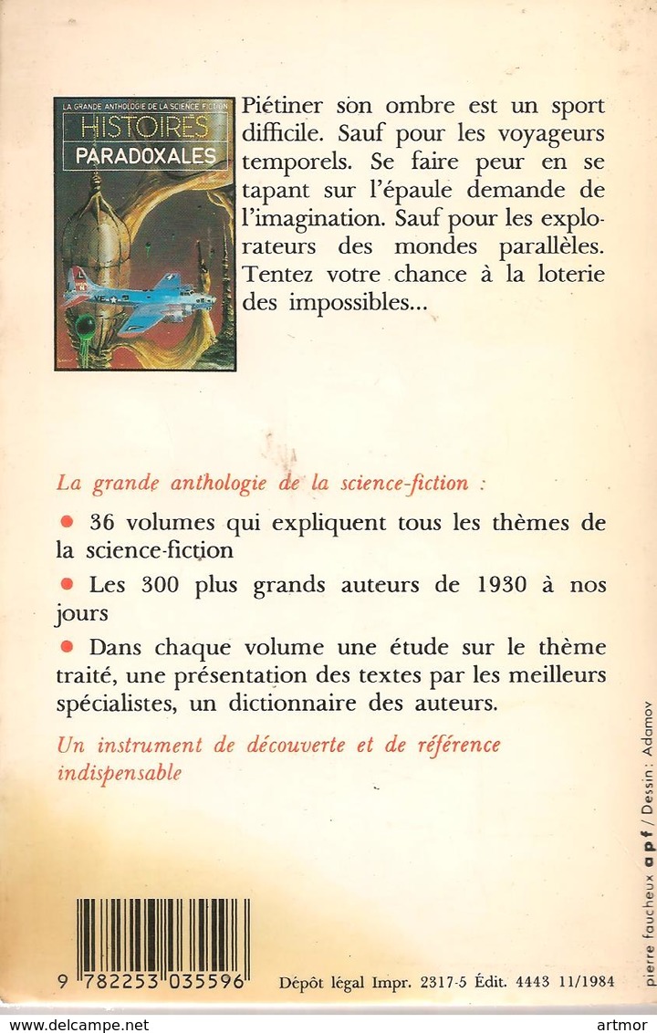 GRANDE ANTHOLOGIE DE LA SF - HISTOIRES PARADOXALES  - EO 1984- Couv : ADAMOV - Livre De Poche