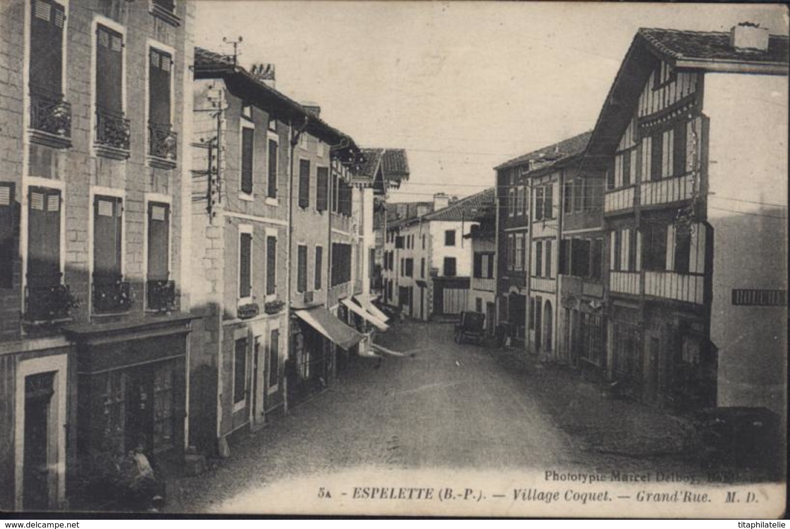 CPA CP Espelette Basses Pyrénées Village Coquet Grand'rue Grande Rue MD Phototypie Marcel Delboy Bordeaux - Espelette