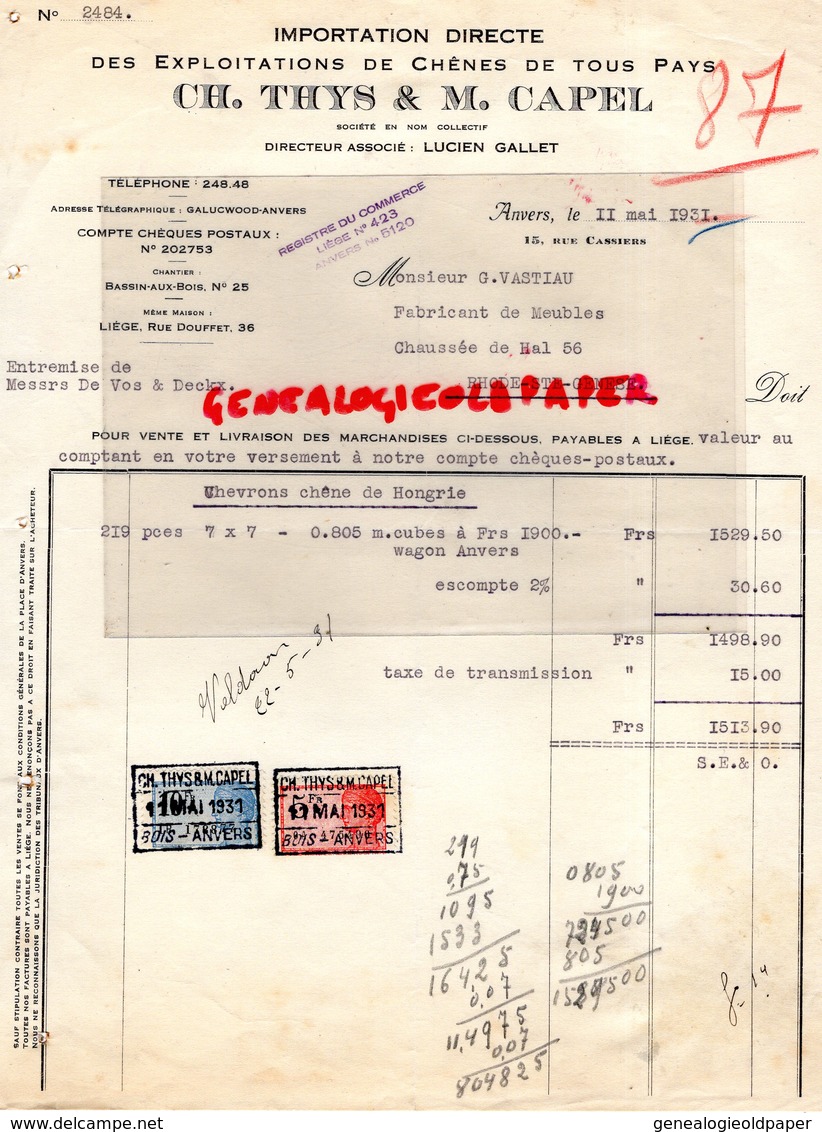 BELGIQUE-ANVERS- RARE FACTURE CH. THYS & M. CAPEL-IMPORTATION EXPLOITATIONS DE CHENES- CHENE-LUCIEN GALLET- 1931 - Straßenhandel Und Kleingewerbe