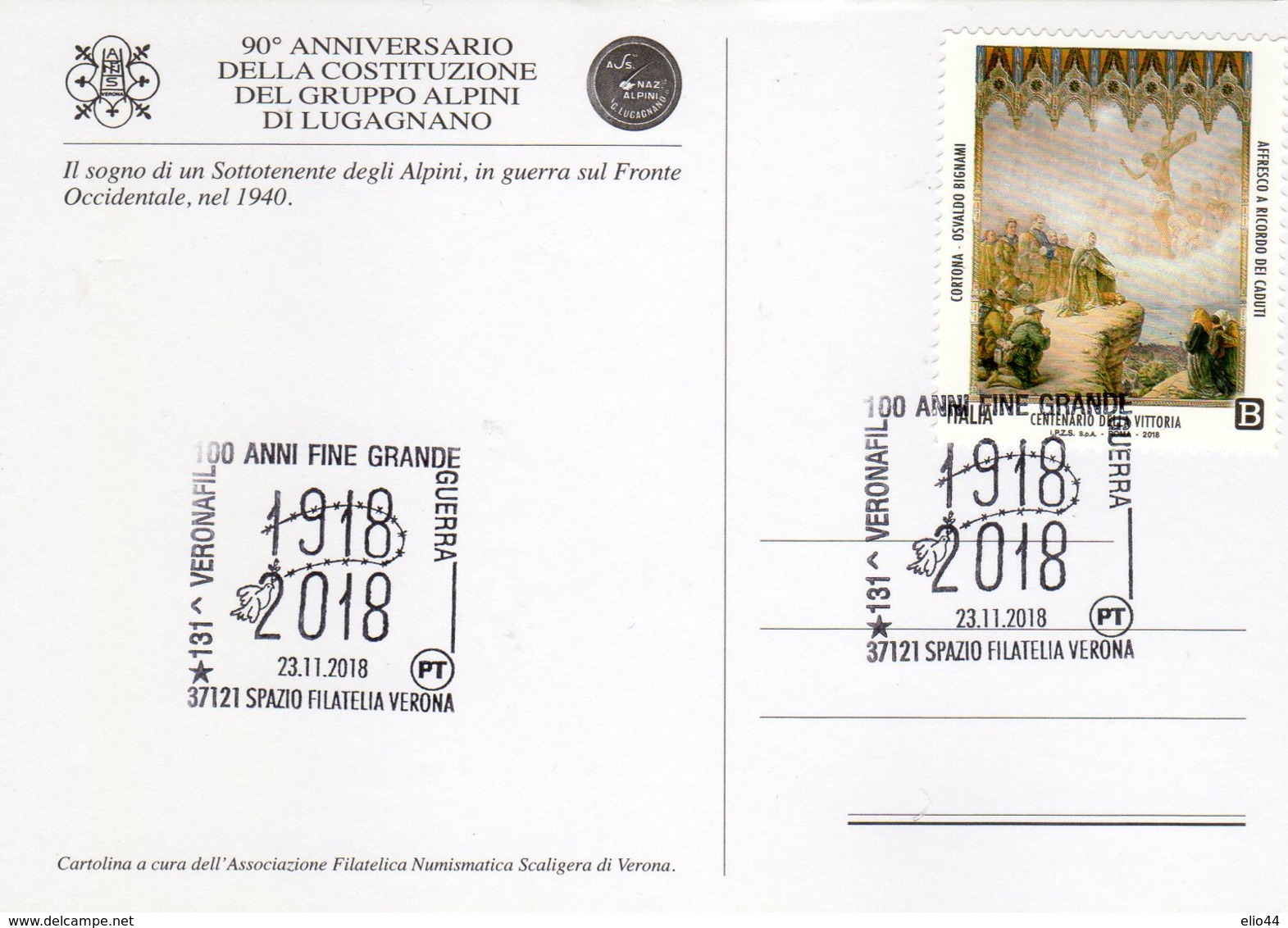Verona 2018  -100 Anni Fine Grande Guerra ( Su Cartolina Battaglione " Val Leogra ") - - Patriottiche