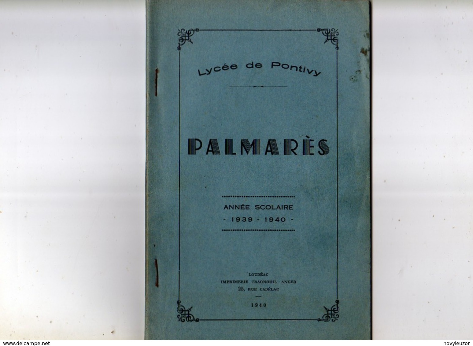 56 PONTIVY   Palmarés Lycée De PONTIVY Année Scolaire 1939 1940   79 Pages - Diplômes & Bulletins Scolaires