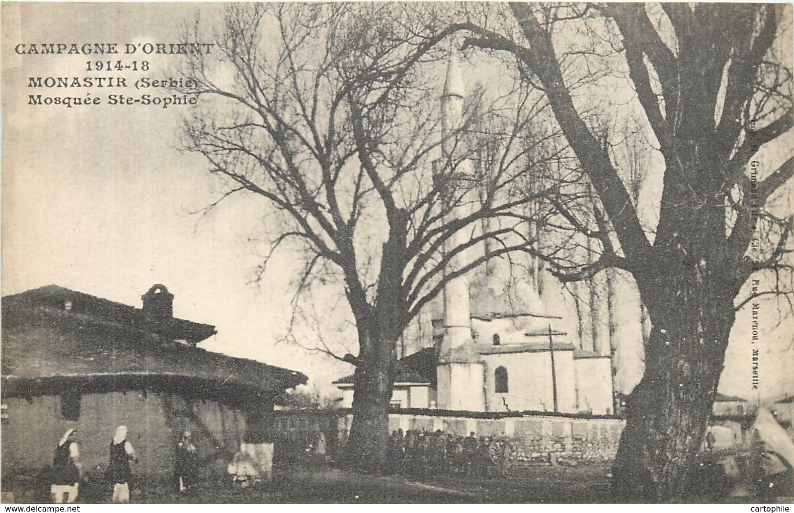 SERBIE - Monastir - Mosquée Ste Sophie - Campagne D'Orient - Serbie