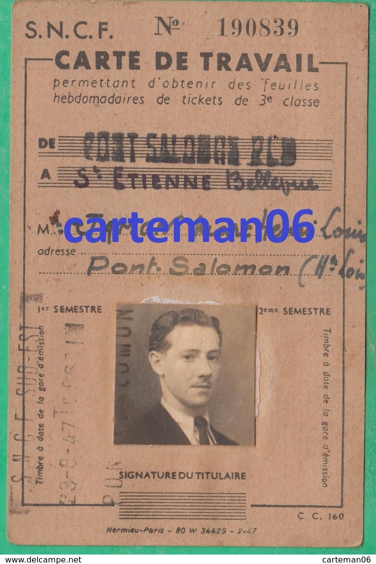 Carte De Travail S.N.C.F 1947 - De Pont Salomon (Haut Loire) à Saint Etienne Bellevue (Loire) - Europe